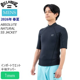 26 SS BILLABONG ビラボン インポート 半袖タッパー ABSOLUTE NATURAL POLY LITE JACKET サーフィン ウェットスーツ ウエットスーツ バックジップ 1ミリ 春夏用 メンズモデル 2026年 品番BG018-153 BG018153 日本正規品