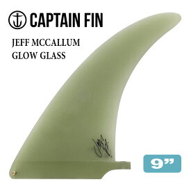 CAPTAIN FIN キャプテンフィン フィン JEFF MCCALLUM GLOW GLASS 9 ジェフ マッカラム グロウ グラス シングルフィン センターフィン 品番 CFF4411817 ミッドレングス ファンボード ロングボード 日本正規品