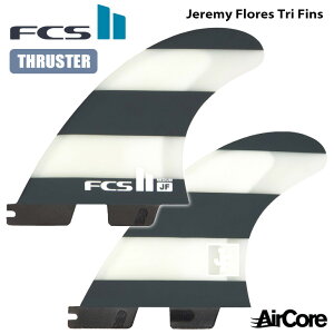 y11/20`11/26Gg[P10{zFCS2 tB JF THRUSTER SET Jeremy Flores Tri Fins WF~[ tX XX^[ XX^[tB PC ptH[}XRA AirCore GARA 3{Zbg {Ki