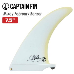 CAPTAIN FIN LvetB T[tB tB Mikey February Bonzer 7.5 }CL[ tFu[ O{[h Z^[tB VOtB {Ki