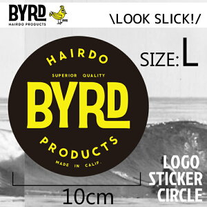 y11/14`11/16Gg[P10{zBYRD o[h HAIRDO POMADE wA[|}[h SXebJ[ T[N LTCY LOGO STICKER CIRCLE L {Ki