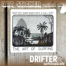 DRIFTER surf shop & cafe ドリフター サーフショップアンドカフェ ドリームタイム ロブ・マチャド アートステッカー 限定販売 ロゴステッカー サーフィン シール バリ島 BALI Rob Machado ART STICKER Dreame Time