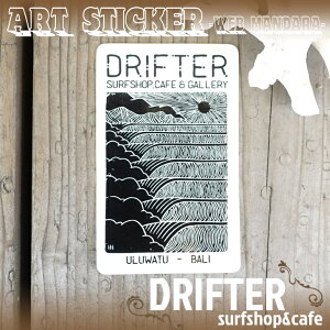 DRIFTER surf shop & cafe ht^[ T[tVbvAhJtF Ec uE}`h A[gXebJ[ ̔ SXebJ[ T[tB V[ o BALI Rob Machado ART STICKER WEB MANDARA