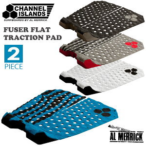 Channel Islands `lACh AbN fbLpbh tbgpbh t[U[ 2s[X gNVpbh fbLpb` Fuser 2 Piece Flat Traction Pad Al Merrick {Ki