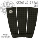 【8/4〜8/10エントリーでP10倍】OCTOPUS IS REAL オクトパスイズリアル デッキパッド デッキパッチ 3ピース J WIDE OC…