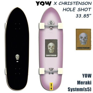 YOW SURF SKATE E XP[g{[h YOW X CHRISTENSON HOLE SHOT 33.85h NXe\ T[tXP[g gbN J[rOXP[g XP{[ Xm[{[h T[tB {Ki