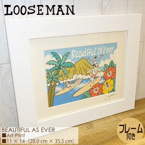 y10/4`10/8Gg[P10{zLOOSEMAN [Y} A[gvg BEAUTIFUL AS EVER Art Print t[t zZbg G nC Ki