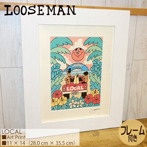 y10/4`10/8Gg[P10{zLOOSEMAN [Y} A[gvg LOCAL Art Print t[t zZbg G nC zt Ki
