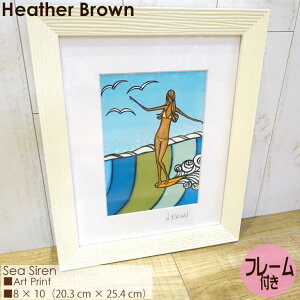 Heather Brown Art Japan wU[uE Sea Siren Art Print MATTED PRINTS }bgvg A[gvg t[t VO}bgdグ zZbg G nC fB[X Ki