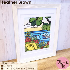 Heather Brown Art Japan ヘザーブラウン Hibiscus Breeze Art Print MATTED PRINTS マットプリント アートプリント フレーム付き ダブルマット仕上げ 額セット 絵画 ハワイ レディース 正規品