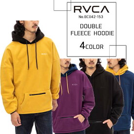 22-23 RVCA ルーカ パーカー DOUBLE FLEECE HOODIE トップス 長袖 ポケット付き メンズ ユニセックス 2022年秋冬 2023年冬 品番 BC042-153 BC042153 日本正規品