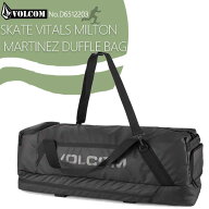22 FW VOLCOM ボルコム スケボーバッグ SKATE VITALS MILTON MARTINEZ DUFFLE BAG 鞄 スケートボード 32L…
