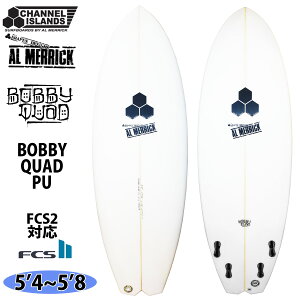 y11/14`11/16Gg[P10{z25 `lACh Channel Islands BOBBY QUAD {r[NAbh PU FCS2 AbN AL MERRICK T[t{[h 2025N {Ki