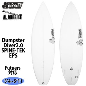 25 `lACh Channel Islands Dumpster Diver2.0 _vX^[ _Co[ 2.0 Futuers SPINE-TEK EPS XpCebN AbN AL MERRICK 5f4`5f10 T[t{[h 2025N {Ki
