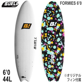 BUELL SURF ブエルサーフ FORMIE フォーミー 6'0 SOFTBOARDS ソフトボード サーフィン 2022年モデル 日本正規品