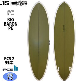 23 JS Industries Big Baron ビッグバロン PE FCS2 6’8～7’0 2023年 サーフボード 日本正規品