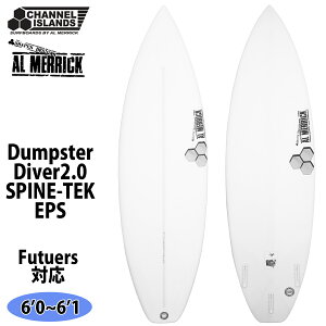 25 `lACh Channel Islands Dumpster Diver2.0 _vX^[ _Co[ 2.0 Futuers SPINE-TEK EPS XpCebN AbN AL MERRICK 6f0`6f1 T[t{[h 2025N {Ki