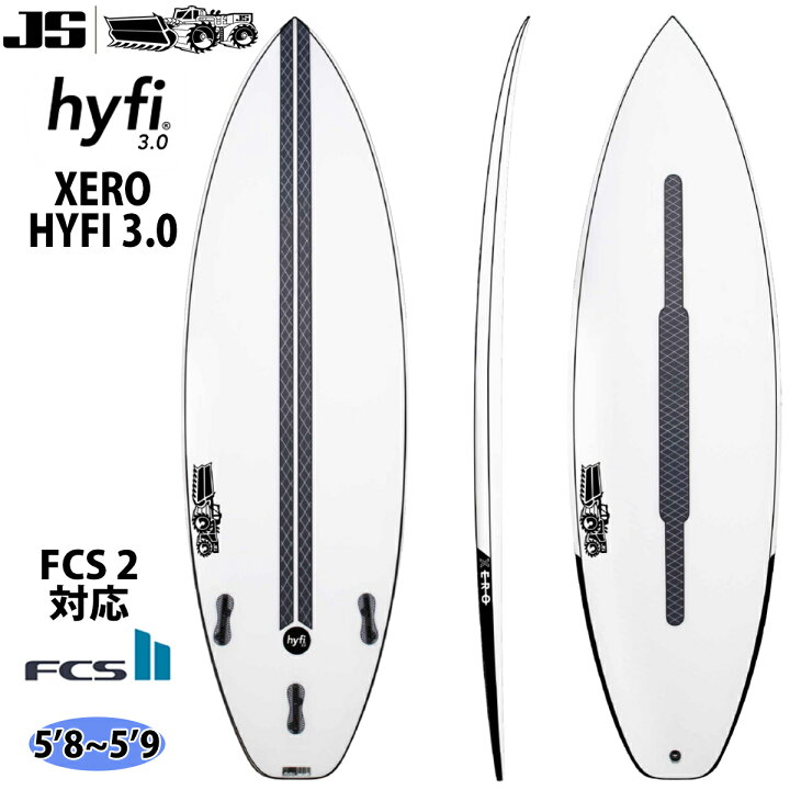 楽天市場】予約商品 24 JS SURFBOARD XERO ゼロ HYFI 3.0 ハイファイ  