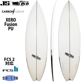 JS SURFBOARD XERO Fusion ゼロフュージョン PU サーフボード 日本正規品