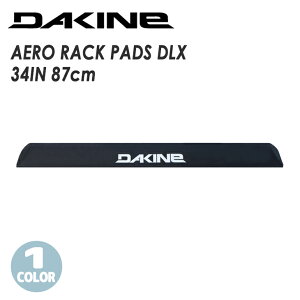 �y3/4�`3/10�G���g���[��P10�{�zDAKINE �_�J�C�� �G�A�� ���b�N�p�b�h 34�C���` 87cm AERO RACK PADS DLX 34IN 34 �L�����A �J�[�L�����A�p�p�b�h 2�{�Z�b�g �T�[�t�B�� �J�[�p�i �T�[�t�{�[�h �i�� BG237-972C