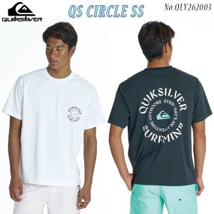 26 SS QUIKSILVER �N�C�b�N�V���o�[ ���b�V���K�[�h QS CIRCLE SS ���� ���� �g�b�v�X �������p T�V���c �T�[�t�B�� �����Y 2026�N�t�� �i�� QLY262003 ���{���K�i