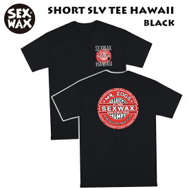 21 SEXWAX セックスワックス Tシャツ SHORT SLV TEE HAWAII 半袖 メンズ トップス 2021 春夏 サーフィン 日本正規品