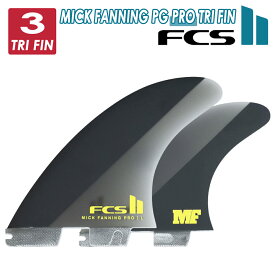 24 FCS2 フィン MF MICK FANNING PG PRO TRI FIN ミック・ファニング トライフィン スラスター パフォーマンスグラス Thruster 3本セット 3フィン サーフボード サーフィン 日本正規品