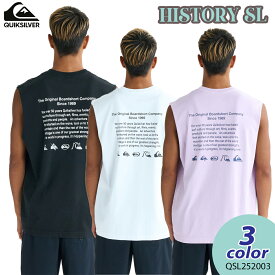 25 QUIKSILVER クイックシルバー ノースリーブ HISTORY SL 袖なし トップス ロゴ サーフィン メンズ 2025年春夏 品番 QSL252003 日本正規品