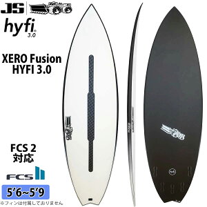 �y10/4�`10/8�G���g���[��P10�{�z26 JS SURFBOARD �T�[�t�{�[�h XERO Fusion HYFI 3.0 EPS �[���t���[�W���� �n�C�t�@�C3.0 FCS2 5�f6 �`5�f10 �V���[�g�{�[�h �T�[�t�B�� �}�����X�|�[�c 2026�N ���{���K�i