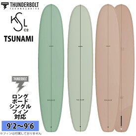 26 サンダーボルト KAI SALLAS LONGBOARD CO. サーフボード TSUNAMI TOMMY MAUS ツナミ トミー・マウス EPS 9’2〜9’6 ロングボード 2026年 日本正規品