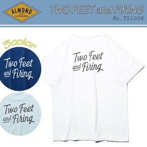 �y4/4�`4/9�G���g���[��P10�{�z24 SS Almond �A�[�����h T�V���c TWO FEET and FIRING ���� �g�b�v�X �ĕ� �R�b�g�� �J�W���A�� �T�[�t�B�� �����Y 2024�N�t�� �i�� TS1008 ���{���K�i