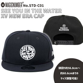 24SS MAGIC NUMBER マジックナンバー キャップ SEE YOU IN THE WATER XV NEW ERA CAP 帽子 ニューエラ メンズ ユニセックス 2024年春夏 品番 STD-C01 日本正規品