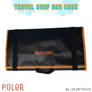 24 POLeR |[[ ANZT[P[X TRAVEL SURF ACC CASE T[tB tB   Ă~ bNX [  T[tgbv 2024H~ i 241MCV0476 {Ki