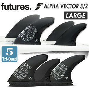 24 futures. t[`[ tB ALPHA SERIES VECTOR 3/2 LARGE 5FIN At@ xN^[ LTCY Tri-Quad gCNAbh 5fin 5tB 5{Zbg T[tB T[t{[h {Ki