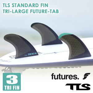 y12/4`12/10Gg[P10{z24 t[`[ tB TLS STANDARD FIN TRI LARGE FUTURE TAB gD[X X^_[htB gCtB [W XX^[ TRI FINS 3fin 3{Zbg 3tB T[tB 