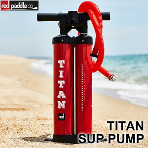 y11/4`11/10Gg[P10{zRED PADDLE CO bhph C TITAN SUP PUMP ^C^|v Tbv JCg GA[pbh EBO {[h }X|[c {Ki