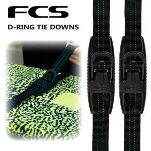 FCS タイダウンベルト D-RING TIE DOWNS ディーリング サーフボード キャリア 車 車載 カー用品 便利グッズ 簡易 日本正規品