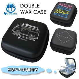 DECANT デキャント ワックスケース ポーチ DOUBLE WAX CASE 保冷 保管 サーフトリップ 保冷剤付き 日本正規品