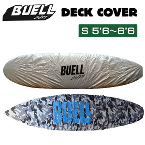 BUELL SURF ビュエルサーフ デッキカバー DECK COVER S 5'6〜6'6 サーフボード ショートボード 日本正規品