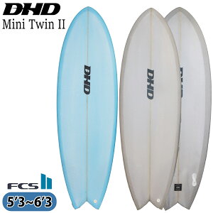 25 DHD MINI TWIN II ~jcCc[ ~jcC2 FCS2 PU T[t{[h 2025N {Ki