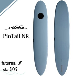 y10/4`10/8Gg[P10{z25 ALOHA SURFBOARDS An T[t{[h se[ m[Y C_[ t[`[ NA O{[h  SingletB PinTail NR 9f6 PU Single FUTURE T[tB }