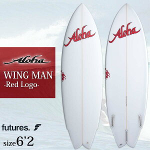 y11/14`11/16Gg[P10{z25 ALOHA SURFBOARDS An T[t{[h EBO} t[`[ NA V[g{[h  WING MAN 6f2 PU 3fin FUTURE T[tB }X|[c 2025N {K
