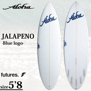 y10/4`10/8Gg[P10{z25 ALOHA SURFBOARDS An T[t{[h ny[j t[`[ NA V[g{[h  JALAPENO 5f8 PU 5fin FUTURE T[tB }X|[c 2025N {Ki