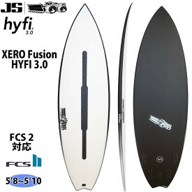 25 JS SURFBOARD サーフボード 板 ゼロフュージョン ハイフ XERO Fusion HYFI 3.0 FCS2 PU 5'8~5'10 サーフィン マリンスポーツ 2025年 日本正規品