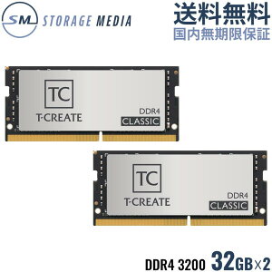 DDR4 3200MHz 64GB (32GB×2) m[gp  TEAM T-CREATE CLASSIC LAPTOP 10L 2g SO-DIMM PC4-25600 CL22 TTCCD464G3200HC22DC-S01-EC