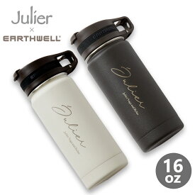 アースウェル Earthwell × ジュリエ Julier 水筒 ワンタッチ マグボトル ループタンブラー 大 16oz 473ml [B1933TAC031] 保温 保冷 ステンレスボトル スポーツ おしゃれ ヨガ マイボトル マグタイプ かわいい アウトドア フェス キャンプ ブランド ギフト 送料無料