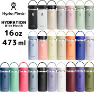 【正規品】【2026AW新色】ハイドロフラスク ハイドレーション ワイドマウス16oz 473ml[5089022] [8900150…