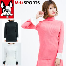 【店内全品ポイント10倍＆クーポン割引！5/23(木)9:59迄】MU SPORTS MUスポーツ レディース タートルネック ニット セーター 全3色 4サイズ ゴルフ ゴルフウエア