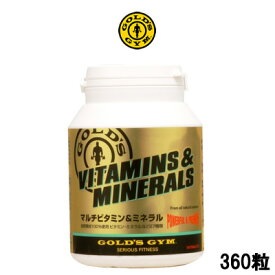 【あす楽】 ゴールドジム マルチビタミン&ミネラル 360粒 GOLD'S GYM マルチビタミン ビタミン ミネラル サプリメント トレーニング 栄養