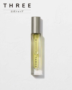 THREE �y�����z THREE �G�b�Z���V�����Z���c R (10mL) 03 �X���[ �t���O�����X �����y���������z